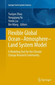 Title: Flexible Global Ocean-Atmosphere-Land System Model: A Modeling Tool for the Climate Change Research Community, Author: Tianjun Zhou