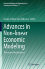 Advances in Non-linear Economic Modeling: Theory and Applications