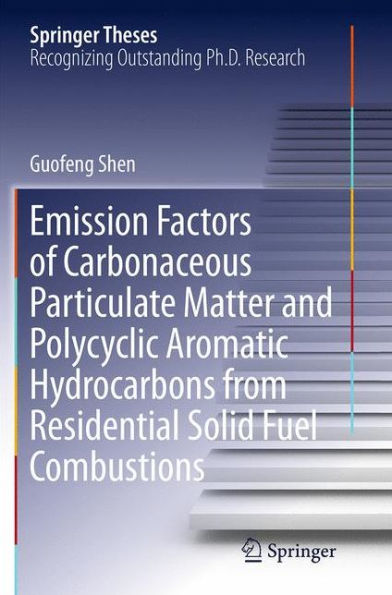 Emission Factors of Carbonaceous Particulate Matter and Polycyclic Aromatic Hydrocarbons from Residential Solid Fuel Combustions