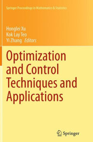 Title: Optimization and Control Techniques and Applications, Author: Honglei Xu
