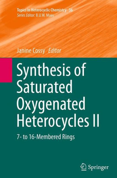 Synthesis of Saturated Oxygenated Heterocycles II: 7- to 16-Membered Rings