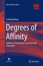 Degrees of Affinity: Studies in Comparative Literature and Translation