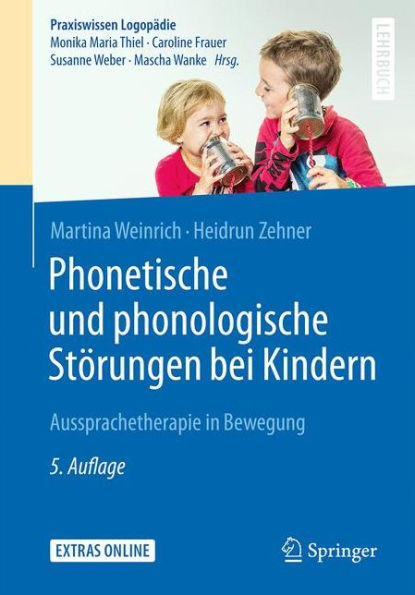 Phonetische und phonologische Stï¿½rungen bei Kindern: Aussprachetherapie Bewegung