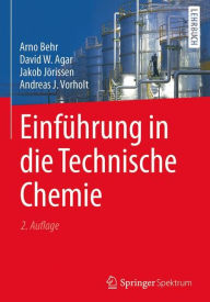 Title: Einführung in die Technische Chemie, Author: Arno Behr