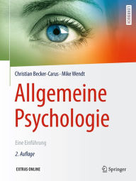 Title: Allgemeine Psychologie: Eine Einführung, Author: Christian Becker-Carus