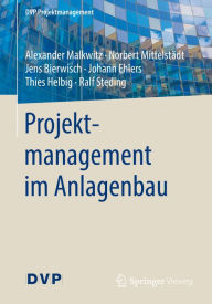 Title: Projektmanagement im Anlagenbau, Author: Alexander Malkwitz