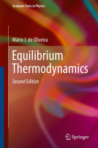 Title: Equilibrium Thermodynamics, Author: Mário J. de Oliveira