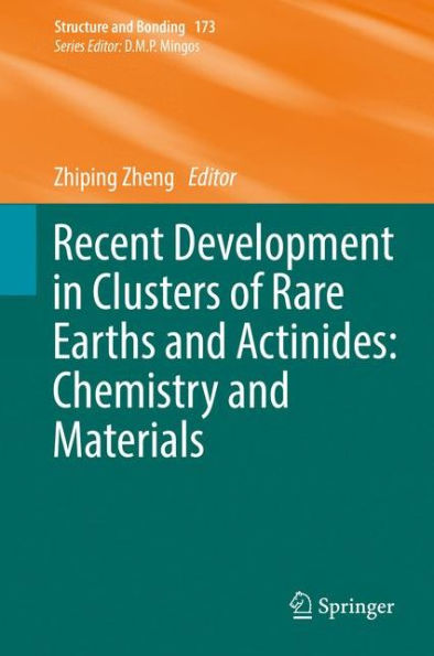 Recent Development Clusters of Rare Earths and Actinides: Chemistry Materials