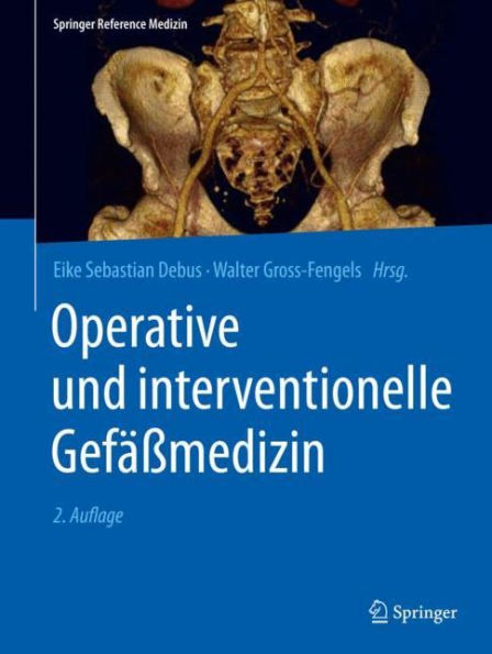 Operative und interventionelle Gefäßmedizin / Edition 2