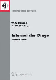 Title: Internet der Dinge: Echtzeit 2016, Author: Wolfgang A. Halang
