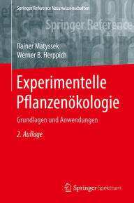 Title: Experimentelle Pflanzenökologie: Grundlagen und Anwendungen, Author: Rainer Matyssek