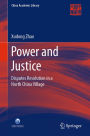 Power and Justice: Disputes Resolution in a North China Village