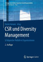 CSR und Diversity Management: Erfolgreiche Vielfalt in Organisationen