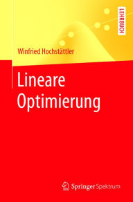 Title: Lineare Optimierung, Author: Winfried Hochstättler