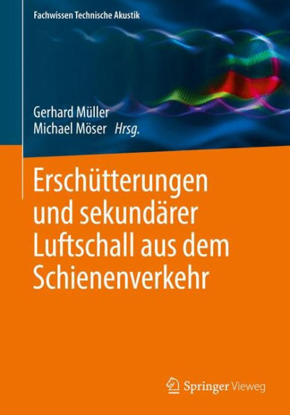 Erschï¿½tterungen und sekundï¿½rer Luftschall aus dem Schienenverkehr