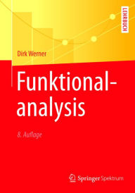Title: Funktionalanalysis, Author: Dirk Werner