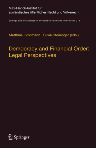 Democracy and Financial Order: Legal Perspectives: Legal Perspectives