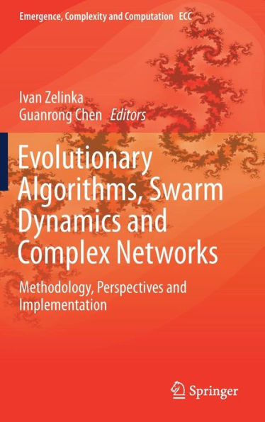 Evolutionary Algorithms, Swarm Dynamics and Complex Networks: Methodology, Perspectives and Implementation