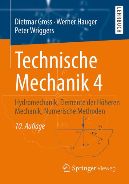 Technische Mechanik 4: Hydromechanik, Elemente der Höheren Mechanik, Numerische Methoden