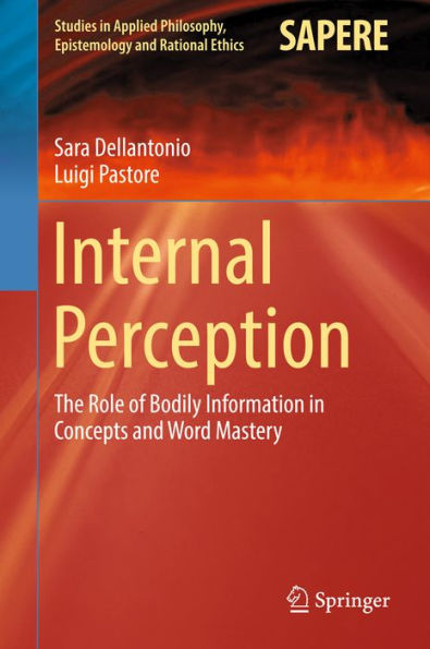 Internal Perception: The Role of Bodily Information in Concepts and Word Mastery