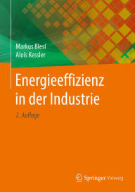 Title: Energieeffizienz in der Industrie, Author: Markus Blesl