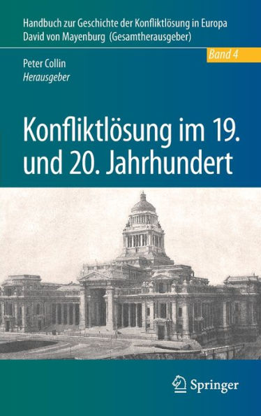 Konfliktlï¿½sung im 19. und 20. Jahrhundert