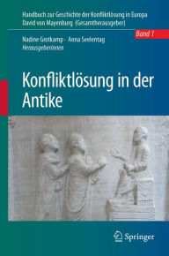 Title: Konfliktlösung in der Antike, Author: Nadine Grotkamp