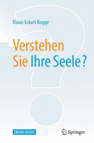 Title: Verstehen Sie Ihre Seele?, Author: Klaus-Eckart Rogge