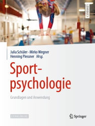 Title: Sportpsychologie: Grundlagen und Anwendung, Author: Julia Schüler
