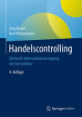 Handelscontrolling: Optimale Informationsversorgung mit Kennzahlen