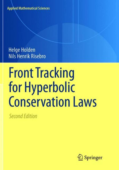 Front Tracking for Hyperbolic Conservation Laws / Edition 2