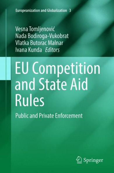 EU Competition and State Aid Rules: Public and Private Enforcement