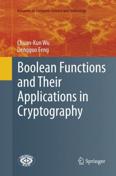 Boolean Functions and Their Applications in Cryptography