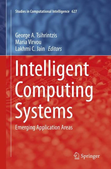 Intelligent Computing Systems: Emerging Application Areas