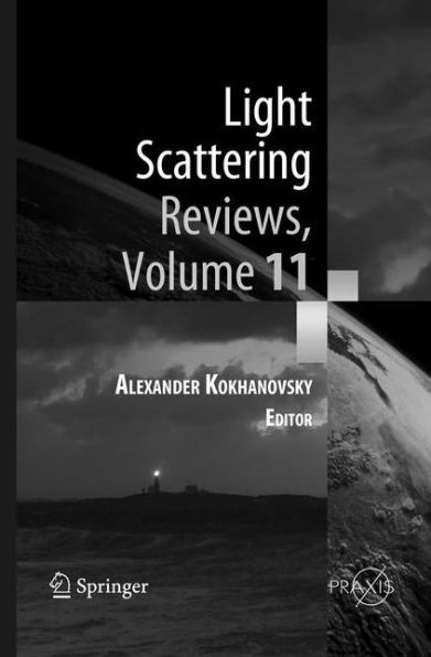Light Scattering Reviews, Volume 11: and Radiative Transfer
