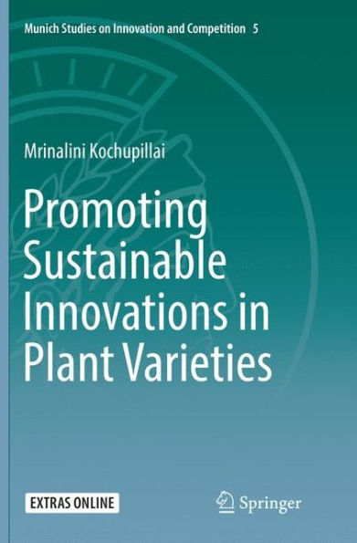 Promoting Sustainable Innovations in Plant Varieties