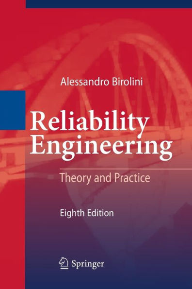 Reliability Engineering: Theory and Practice / Edition 8