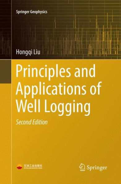 Principles and Applications of Well Logging / Edition 2