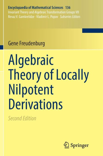 Algebraic Theory of Locally Nilpotent Derivations / Edition 2