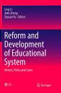 Reform and Development of Educational System: History, Policy and Cases