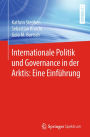 Internationale Politik und Governance in der Arktis: Eine Einführung