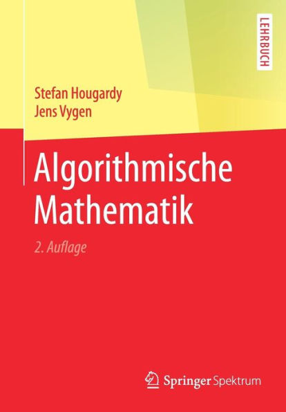 Algorithmische Mathematik / Edition 2