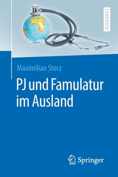 PJ und Famulatur im Ausland