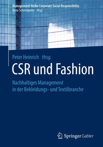 CSR und Fashion: Nachhaltiges Management in der Bekleidungs- und Textilbranche