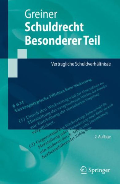 Schuldrecht Besonderer Teil: Vertragliche Schuldverhältnisse / Edition 2