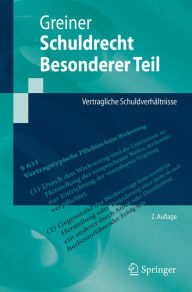 Title: Schuldrecht Besonderer Teil: Vertragliche Schuldverhältnisse, Author: Stefan Greiner