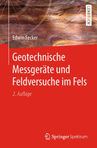 Title: Geotechnische Messgeräte und Feldversuche im Fels, Author: Edwin Fecker