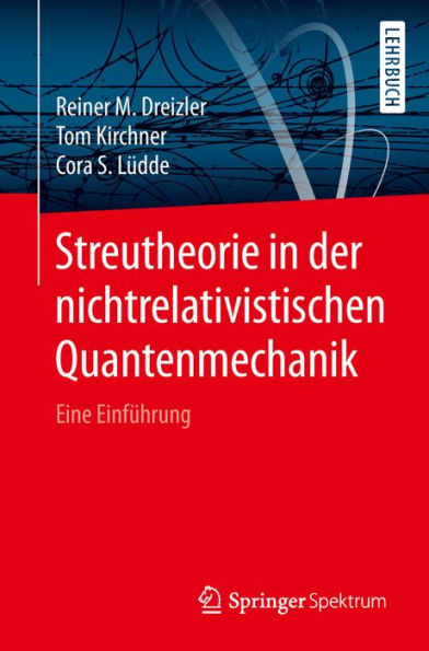 Streutheorie in der nichtrelativistischen Quantenmechanik: Eine Einführung