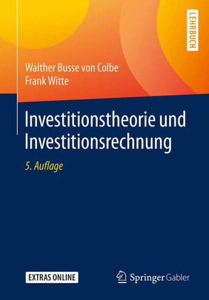 Investitionstheorie und Investitionsrechnung