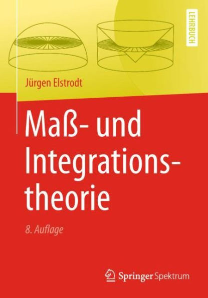 Maï¿½- und Integrationstheorie / Edition 8